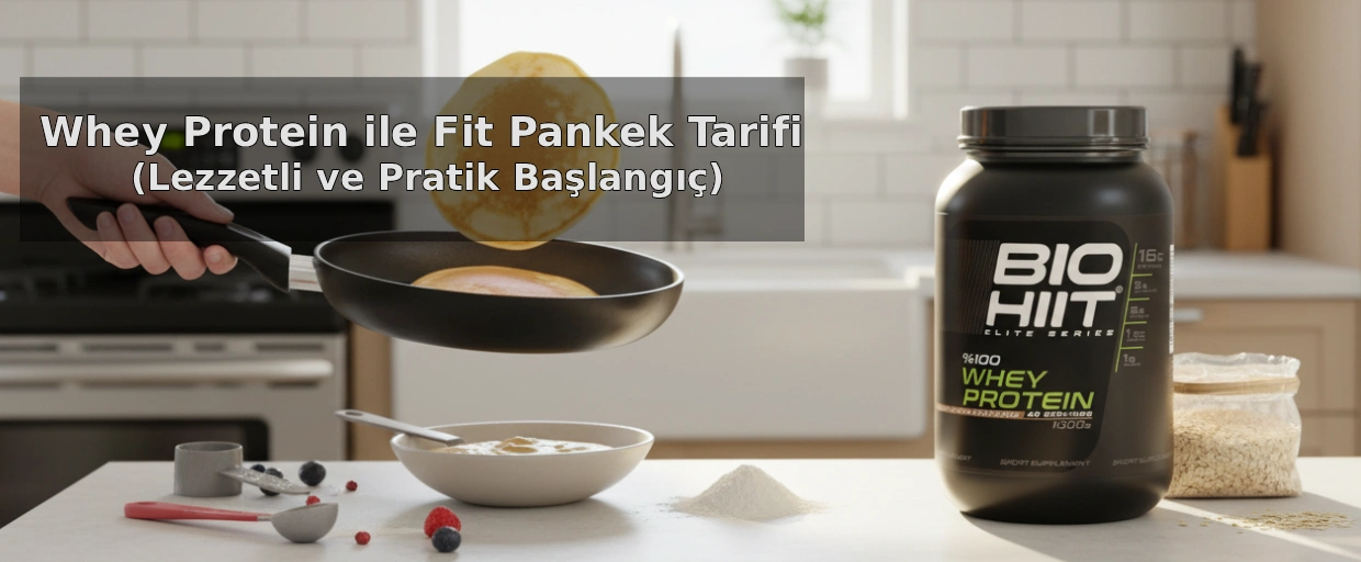 Whey Protein ile Fit Pankek Tarifi