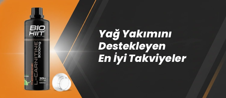yağ yakımını destekleyen en iyi takviyeler